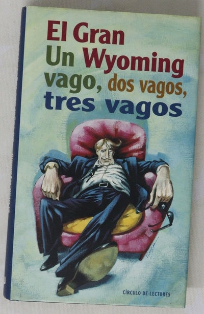 Un vago, dos vagos, tres vagos