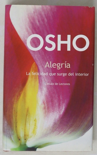 Alegría la felicidad que surge del interior