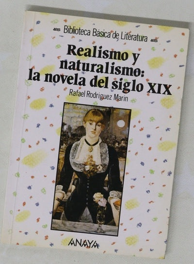 Realismo y naturalismo, la novela del siglo XIX