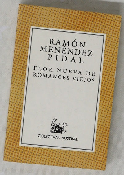Flor nueva de romances viejos