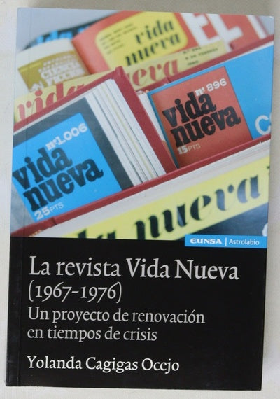 La revista Vida Nueva (1967-1976) un proyecto de renovación en tiempos de crisis