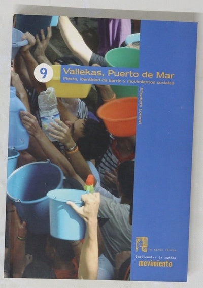 Vallekas puerto de mar fiesta, identidad de barrio y movimientos sociales