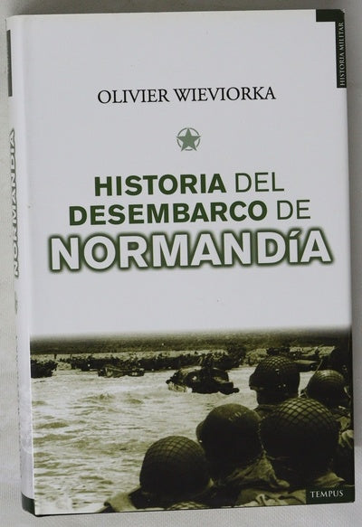 Historia del desembarco de Normandía desde los orígenes a la liberación de París, 1941-1944