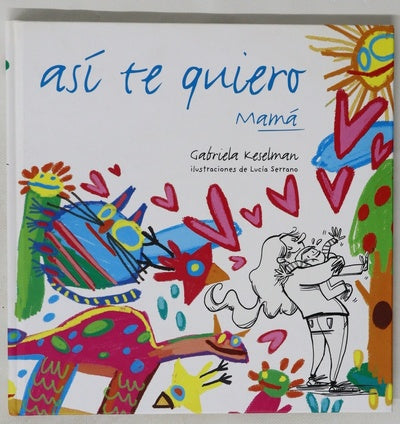 Así te quiero, mamá