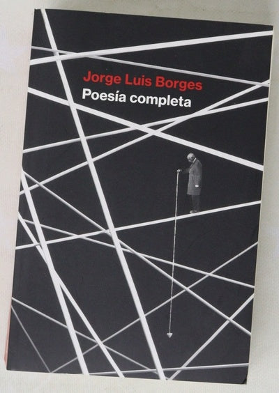 Jorge Luis Borges, 1899-2019 : edición conmemorativa