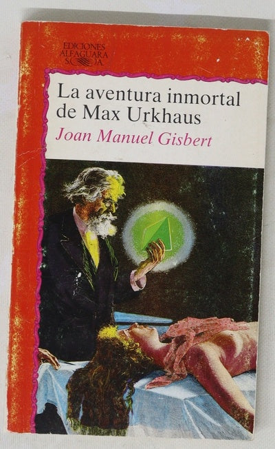 La aventura inmortal de Max Urkhaus