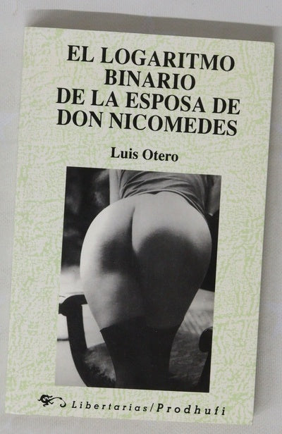 El logaritmo binario de la esposa de don Nicomedes