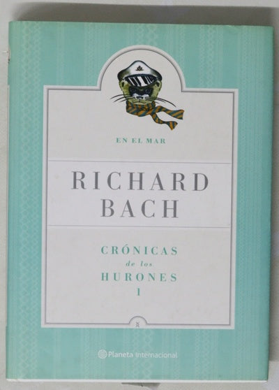 Cronicas de los Hurones I