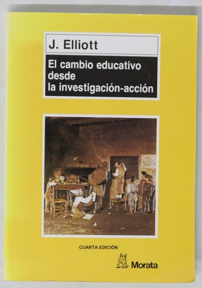 El cambio educativo desde la investigación-acción