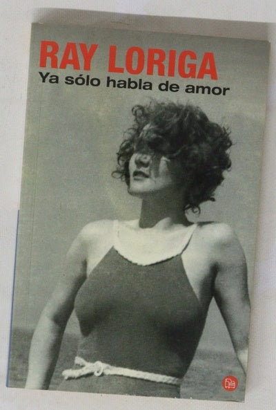 Ya sólo habla de amor