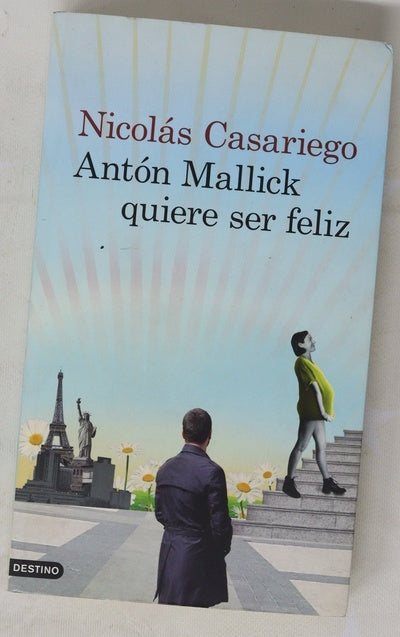 Antón Mallick quiere ser feliz