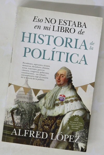 Eso no estaba en mi libro de historia de la política