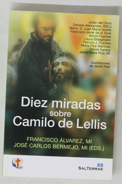 Diez miradas sobre Camilo de Lellis
