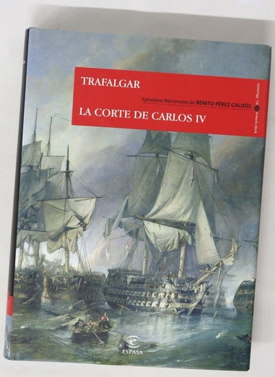 Trafalgar La corte de Carlos IV