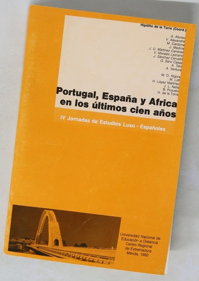 Portugal, España y Africa en los últimos cien años
