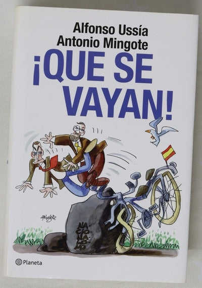 ¡Que se vayan!