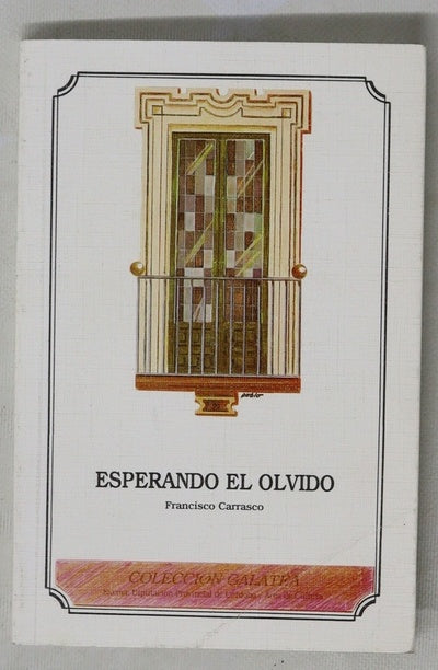 Esperando el olvido