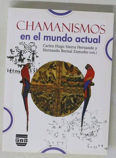 Chamanismos en el mundo actual