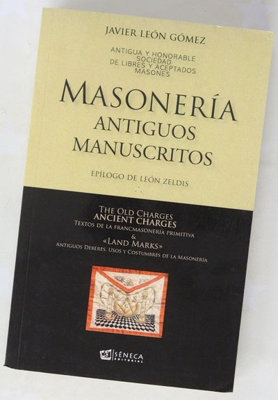 Masonería, antiguos manuscritos The old charges, Ancient Charges (textos de la francmasonería primitiva) & "Land marks" (antiguos deberes, usos y costumbres de la masonería)