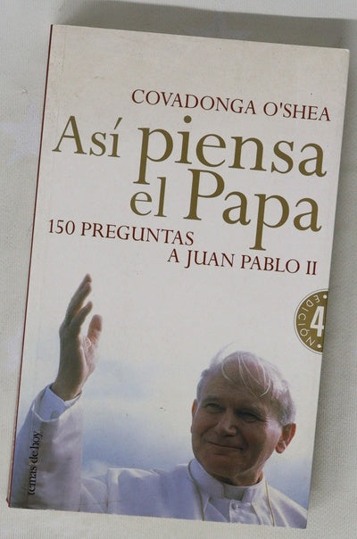 Así piensa el Papa 150 preguntas a Juan Pablo II