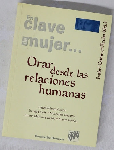 Orar desde las relaciones humanas