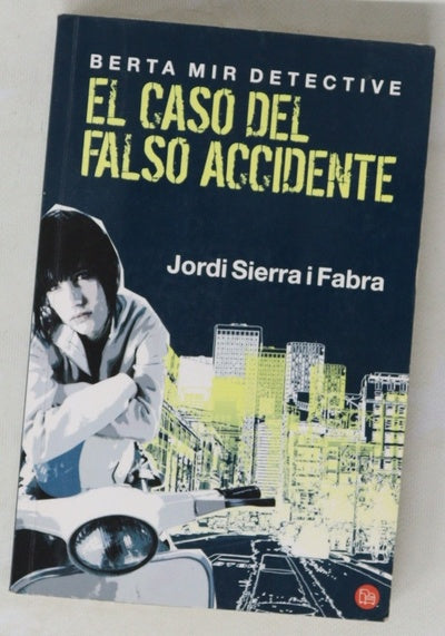 El caso del falso accidente