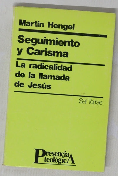 Seguimiento y Carísma la radicalidad de la llamada de Jesús