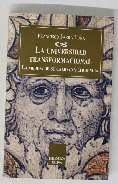 La universidad transformacional la medida de su calidad y eficiencia