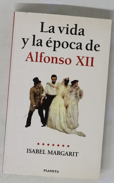 La vida y la época de Alfonso XIII