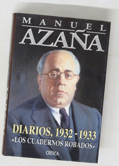 Diarios, 1932-1933 : "Los cuadernos robados"