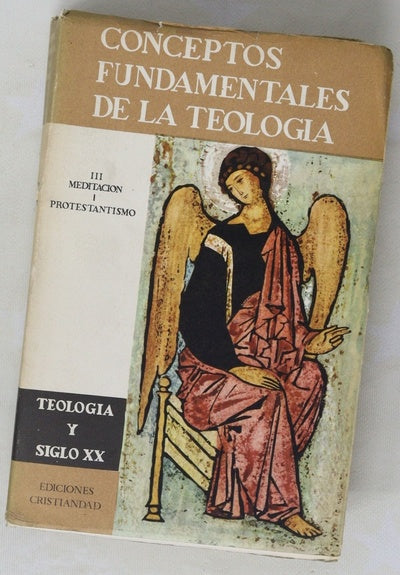 Conceptos fundamentales de la Teología III
