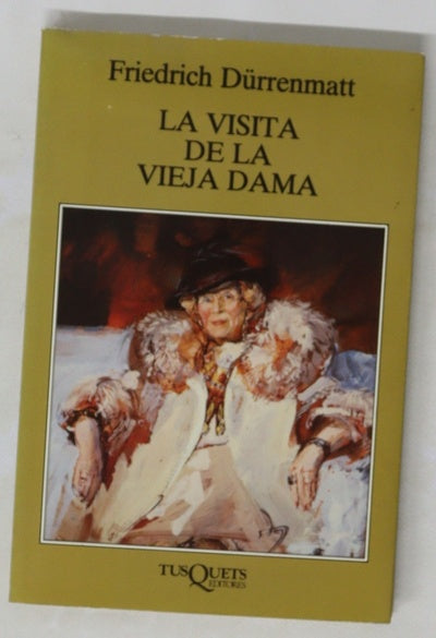 La visita de la vieja dama una comedia trágica