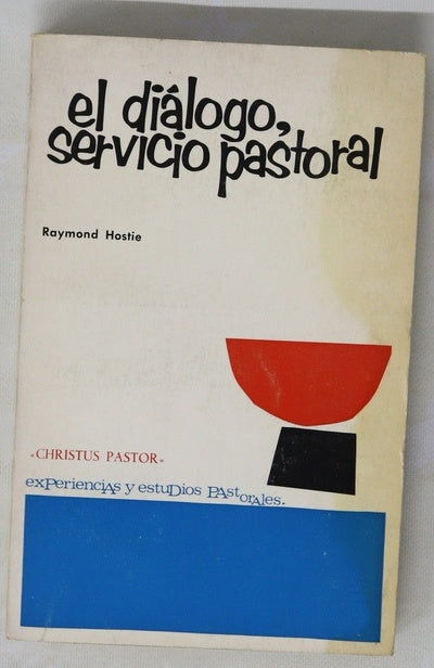 El diálogo, servicio pastoral