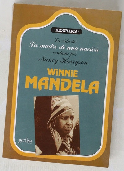 Mandela, Winnie la madre de una nación