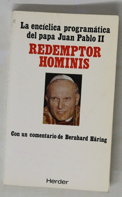Redemptor hominis encíclica programática del papa Juan Pablo II