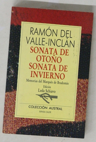 Sonata de otoño Sonata de invierno : memorias del marqués de Bradomín