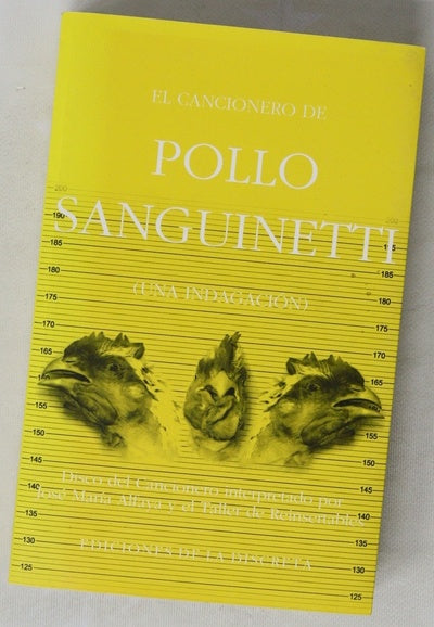 El cancionero de "Pollo Sanguinetti" (una indagación)