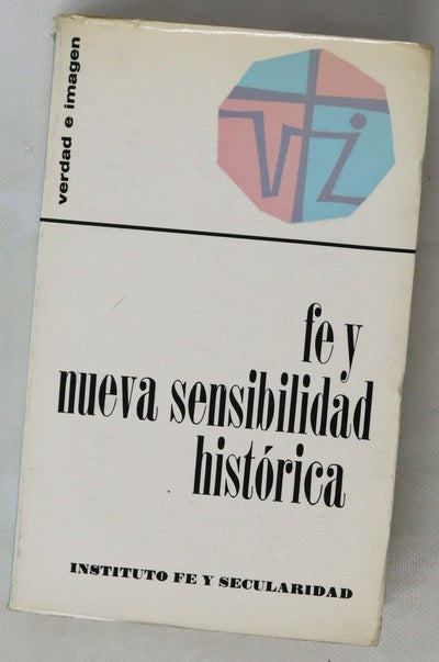 Fe y nueva sensibilidad histórica [ponencias]