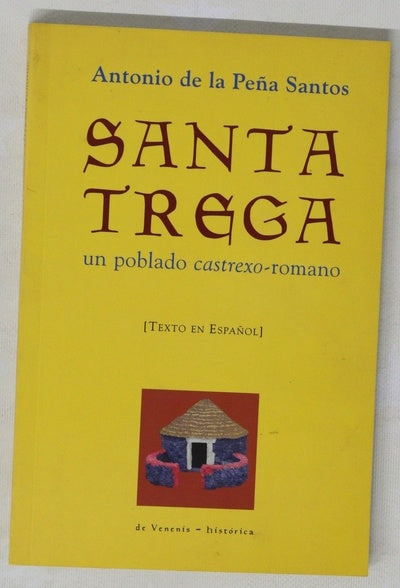 Santa Trega un poblado "castrexo"-romano
