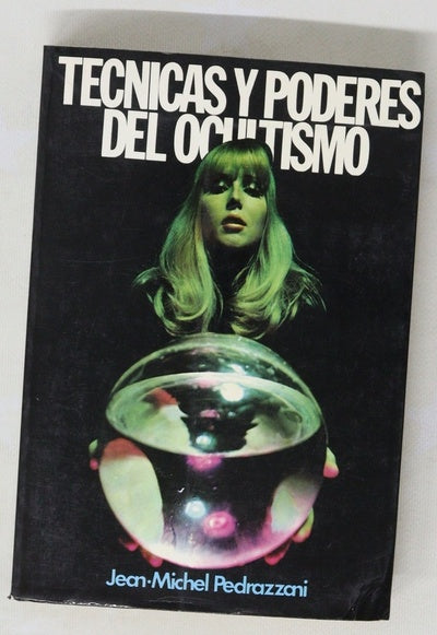 Técnicas y poderes del ocultismo