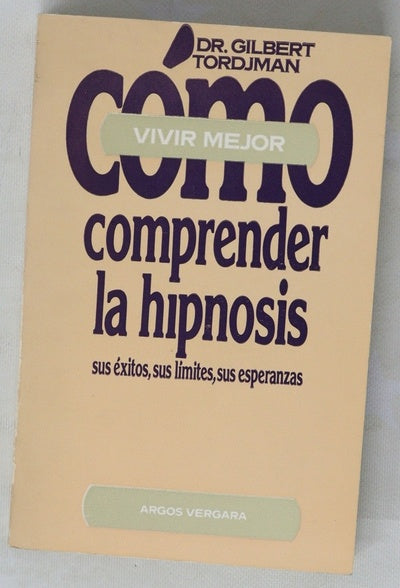 Cómo comprender la hipnosis