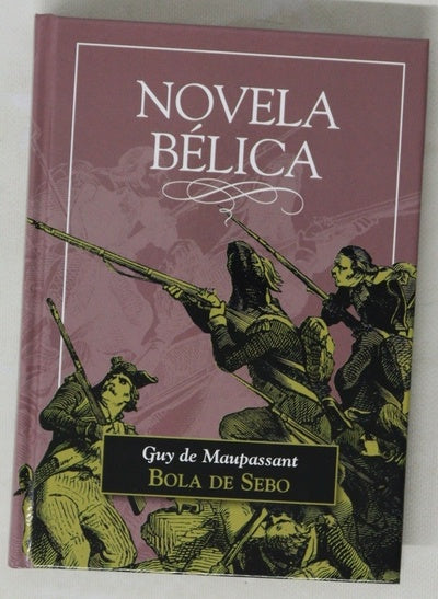 Bola de sebo y otros cuentos