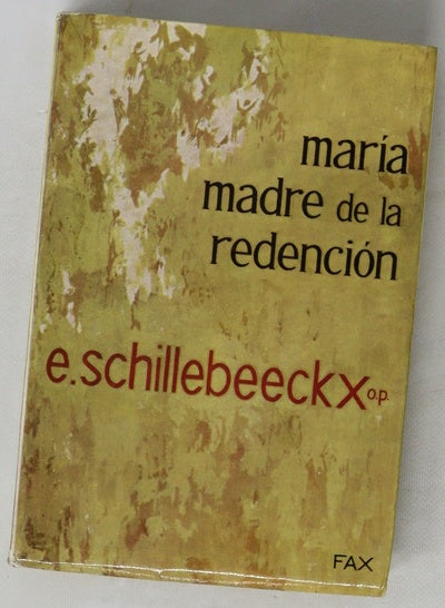 María, madre de la redención bases religiosas del misterio de María