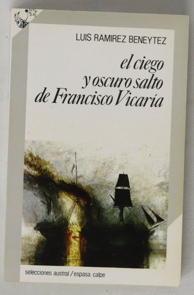 El ciego y oscuro salto de Francisco Vicaría
