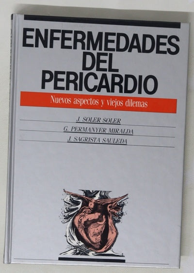 Enfermedades del pericardio nuevos aspectos y viejos dilemas