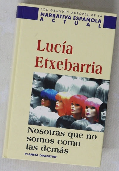 Nosotras que no somos como las demás