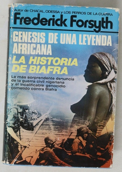 Génesis de una leyenda africana la historia de Biafra