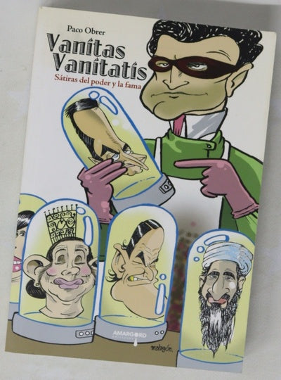 Vanitas vanitatis sátiras del poder y la fama