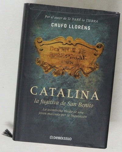 Catalina, la fugitiva de San Benito