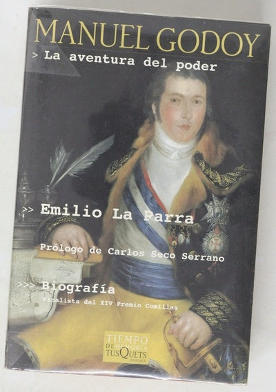 Manuel Godoy la aventura del poder
